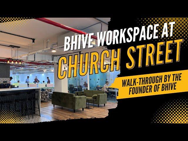 BHIVE Premium Church Street | Walk-through Video By The Founder Of BHIVE