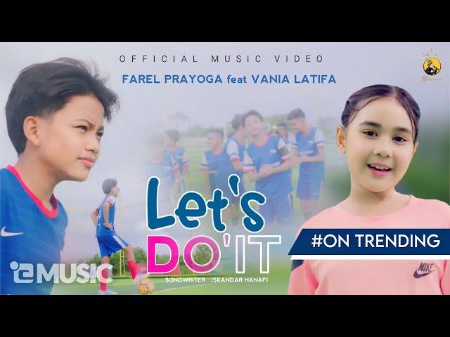 Farel Prayoga feat. Vania Latifa - LET'S DO IT (Official Music Video FP Music)