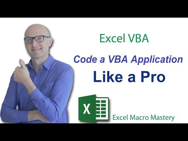 How to Design and Code an Excel VBA Application Like a Pro