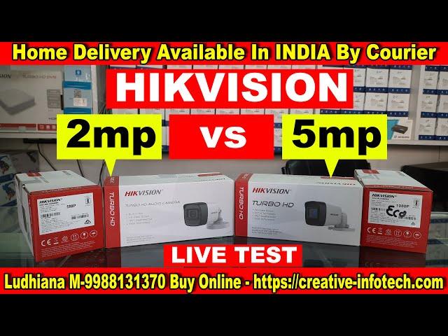 2MP vs 5MP CCTV Camera | HIKVISION | DIFFERENCE | COMPARISON | CREATIVE INFOTECH LUDHIANA WHOLESALE