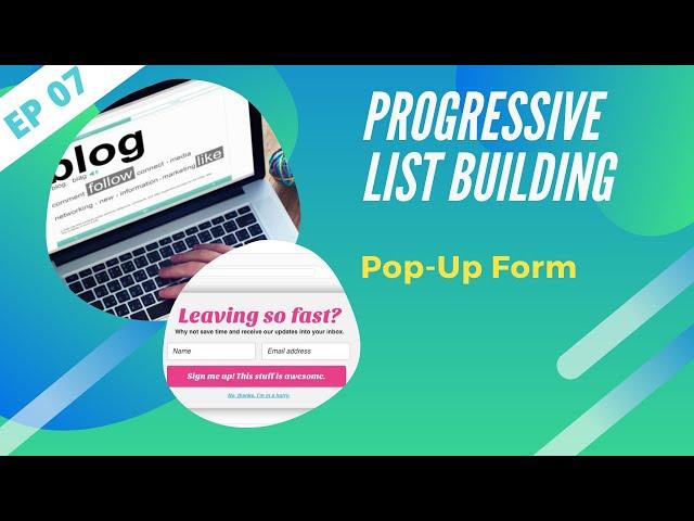 EP07 - Adding An Exit Intent Pop Up To Your Site  | Progressive List Building Training Secrets