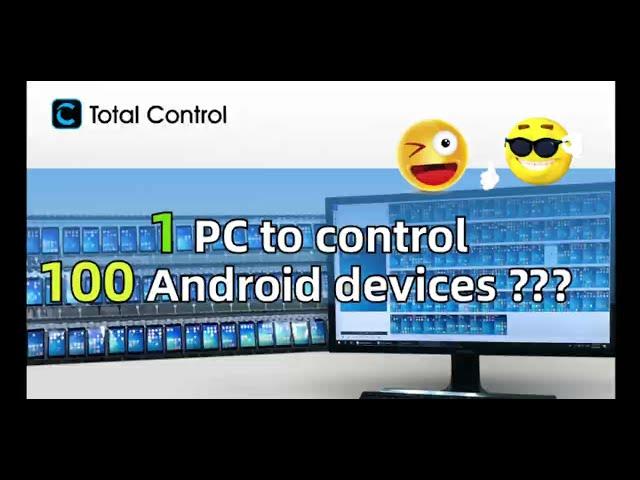 1 PC Control 100 Androids？