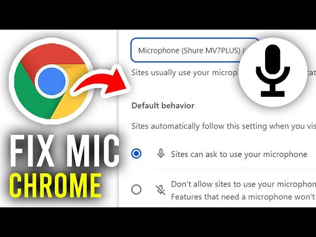 How To Fix Microphone Not Working In Google Chrome - Full Guide