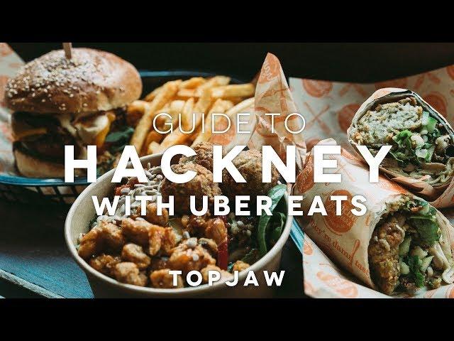 GUIDE TO HACKNEY with Uber Eats