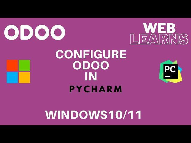 How to configure Odoo with pycharm in windows system