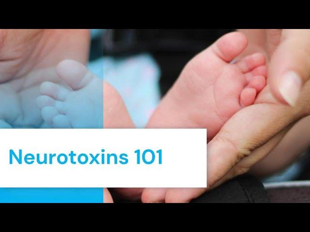 What are neurotoxins?