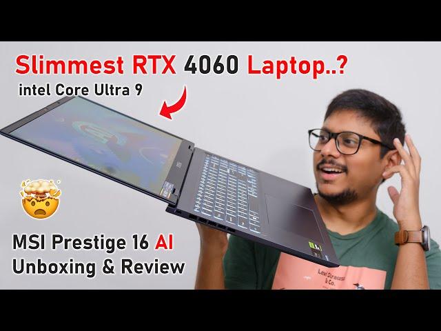 Slimmest RTX 4060 Laptop..?  MSI's New Prestige 16 AI Laptop Review