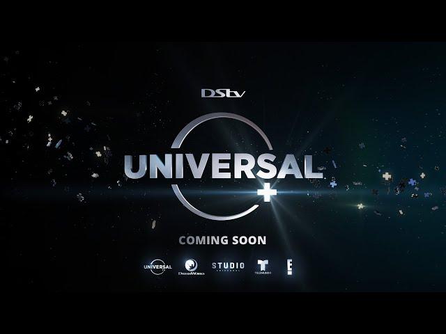 Universal+ | Coming Soon to DStv