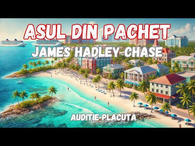 Asul din pachet, James Hadley Chase, carte audio integrala, lectura in limba romana, audio book