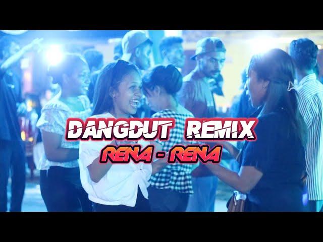 DANGDUT REMIX - RENA RENA - LOPEEZ LAMAHORA REMIX 2024