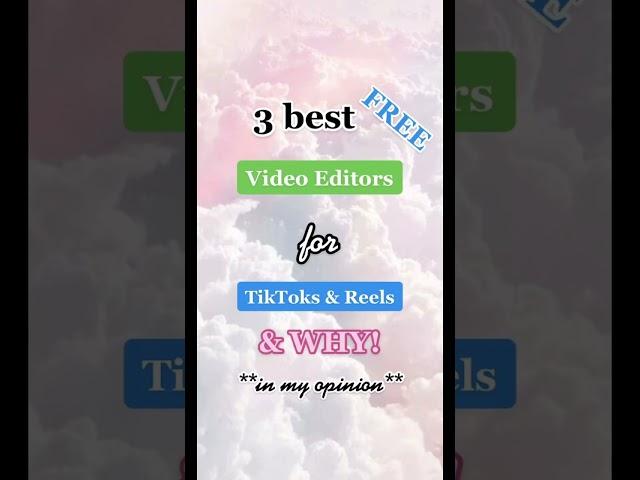 3 Best Video Editor APPS For Making TikToks & Instagram Reels!
