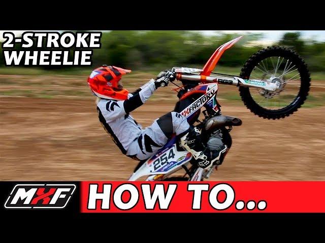 How To Wheelie a 2 Stroke Dirt Bike