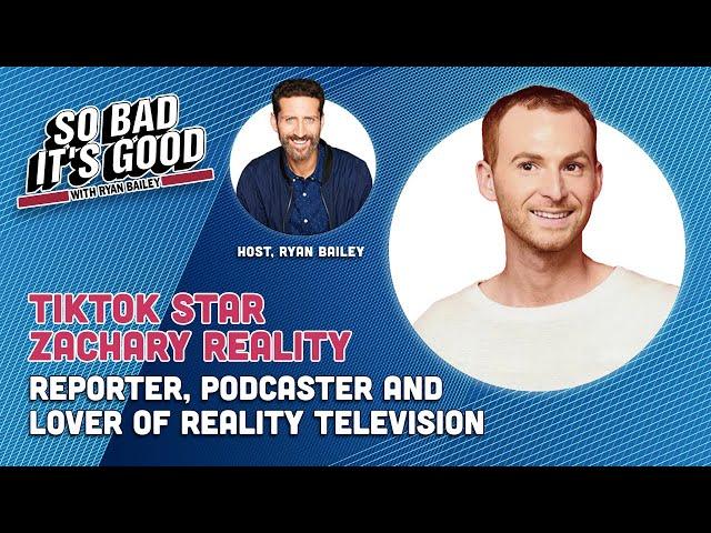TikTok Star Zachary Reality on The Bachelor, Love is Blind and Vanderpump Rules!