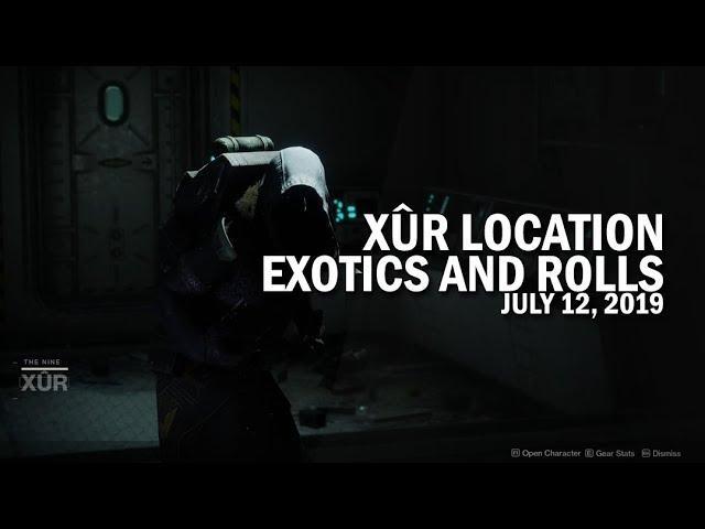 Xur Location, Exotics & Armor Rolls 7-12-19 / July 12, 2019 [Destiny 2]