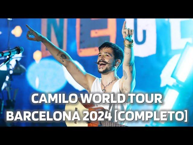 Concierto Camilo World Tour Barcelona 03-07-2024 [COMPLETO]