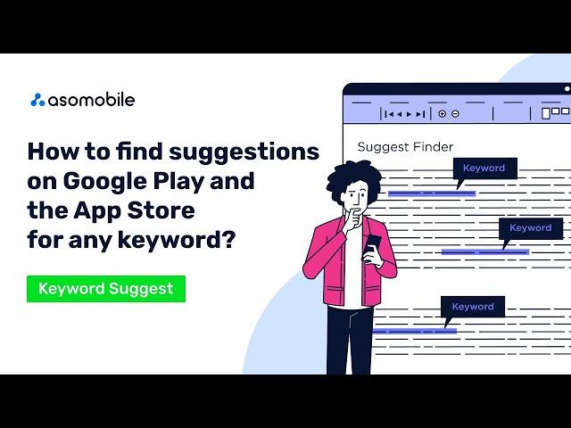 Free tool to search suggestions on Google Play & App Store for any keyword | ASOMobile