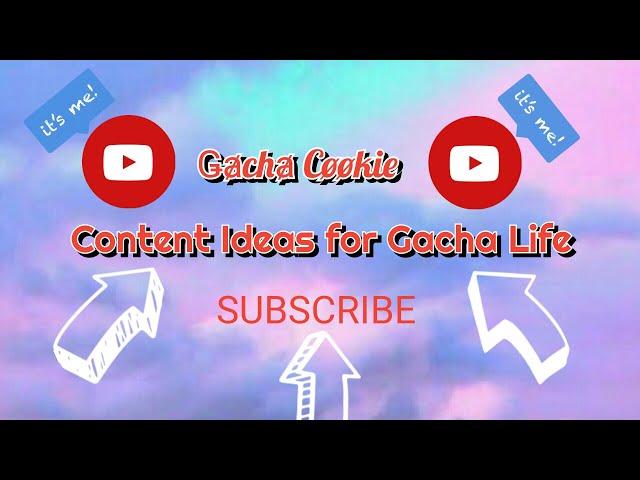 Content for your Gacha life/ Ǥⱥchⱥ Cøøkie