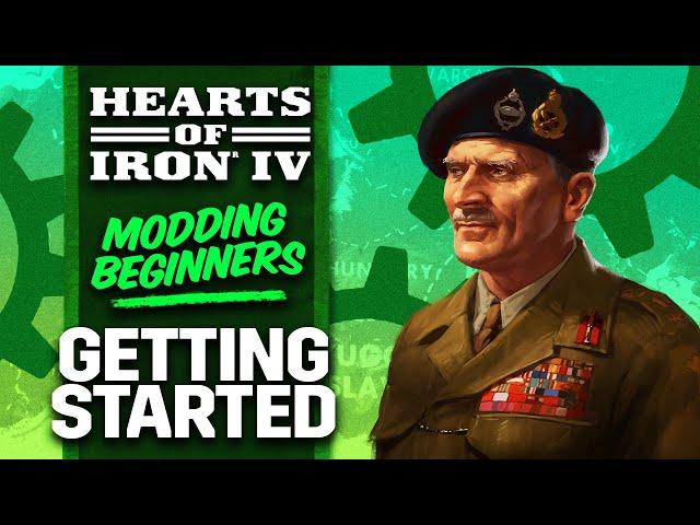 Hearts of Iron IV: Beginner's Modding Guide | Part 1 - Getting Started