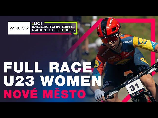 FULL RACE | Women’s U23 UCI XCO World Cup Nové Město | UCI Mountain Bike World Series