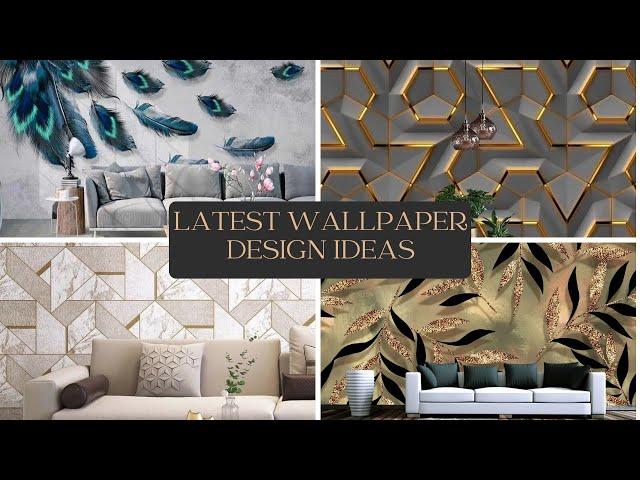 Latest Wallpaper Design Ideas | Modern Wallpaper Trends for 2024 | Stunning Ideas for Every Room!