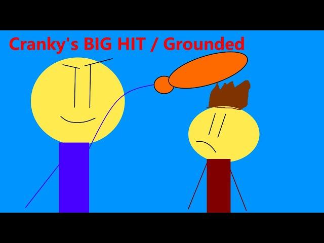 Cranky's Big Hit / Grounded / Gets Deleted By Karma