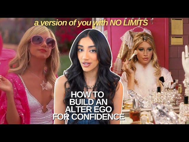 how to create your ALTER EGO for ultimate CONFIDENCE | step by step guide, mindset shifts & tips