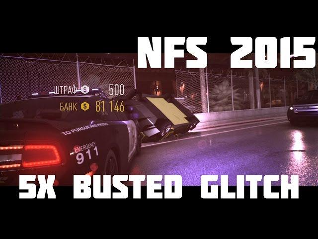 Need for Speed 2015 — 5x Busted Glitch (Баг с полицией)