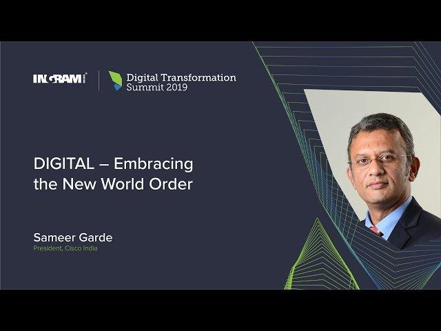 Digital - Embracing the new world order