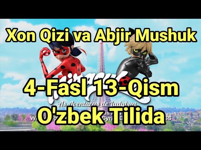 Xon Qizi va Abjir Mushuk 4-Fasl 13-Qism O'zbek Tilida