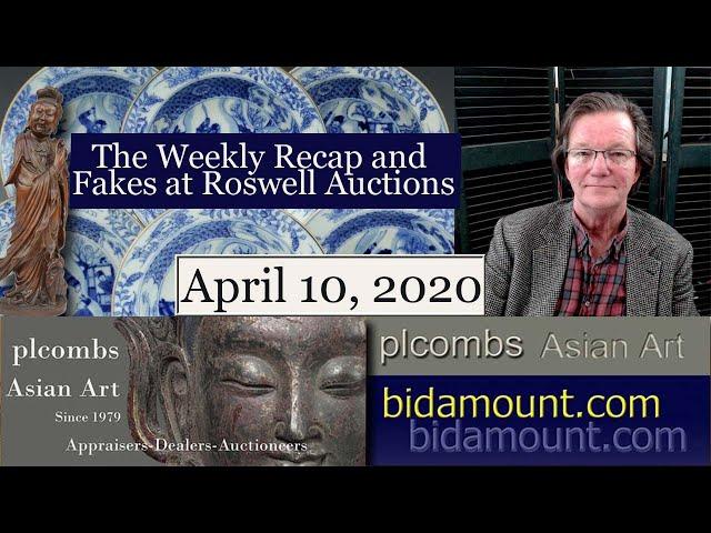 Chinese Fakes At Roswell Auction Gallery and The Regular Weekly Video Of Asian Art Auction News