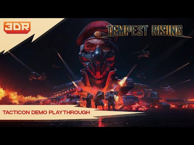 Tempest Rising - TactiCon Demo Playthrough - No Commentary