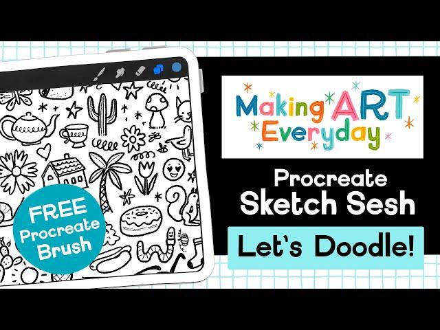 Doodling in Procreate + Free Procreate Brush! // Making Art Everyday Sketch Sesh - March