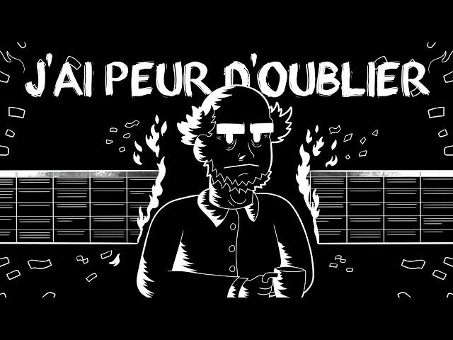 J'ai peur d'oublier