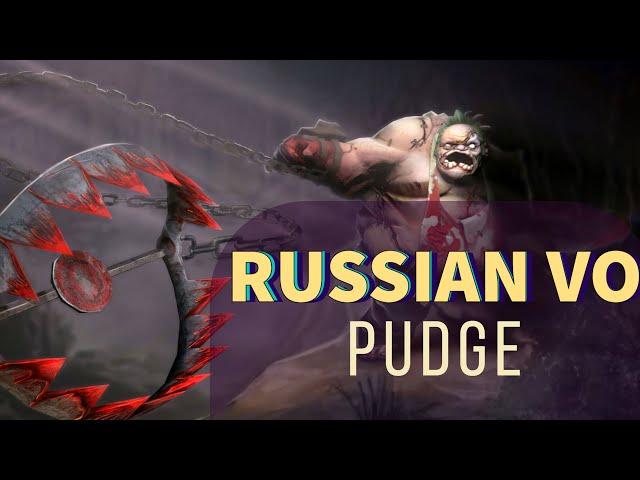 Pudge - Dota 2 [RUSSIAN VO - РУССКАЯ ОЗВУЧКА]