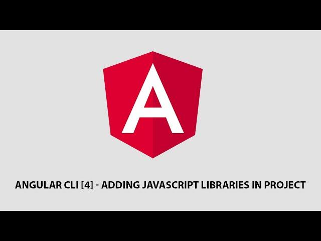 Angular CLI [4] - Adding Javascript Libraries in Project