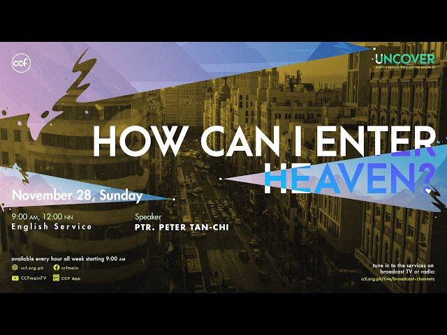 How Can I Enter Heaven? | Peter Tan-Chi