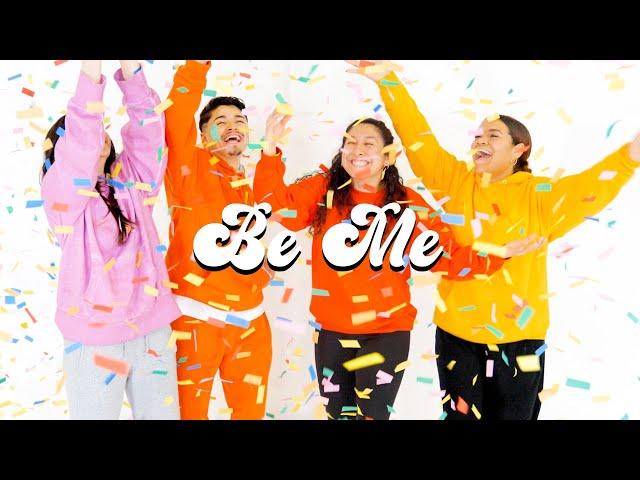 “Be Me” Official Video | Dance | Fun Songs