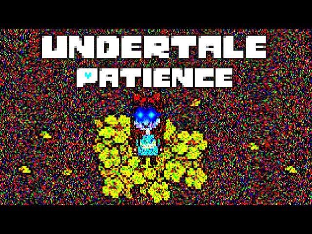 There Is Something Creepy Going On In The Underground... Undertale Patience - Part 1.5