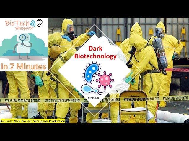 Learn about Dark Biotechnology in 7 Minutes