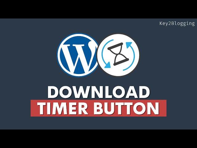 How To Add Popup Download Timer Button In WordPress