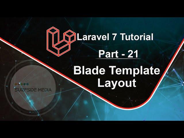 Laravel 7 Tutorial - Blade Template Layout