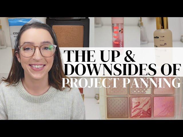 the upsides and downsides of project pans // the benefits and drawbacks of project panning