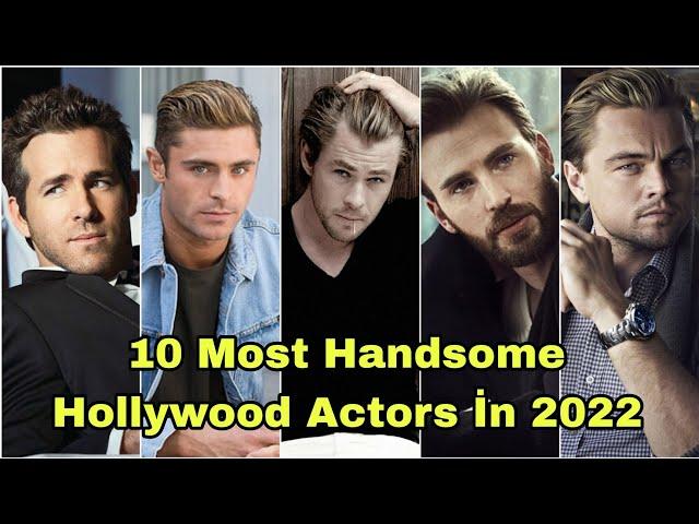 Top 10 Most Handsome Hollywood Actors İn 2022|PASSİONİC