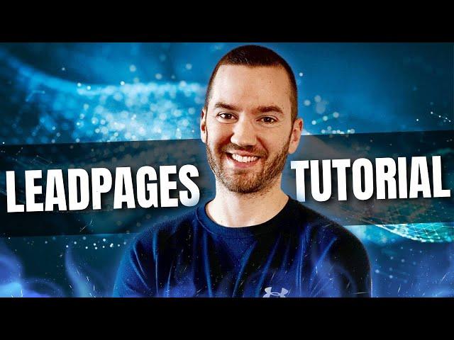 Leadpages Tutorial 2024 (Leadpages Landing Page Tutorial)