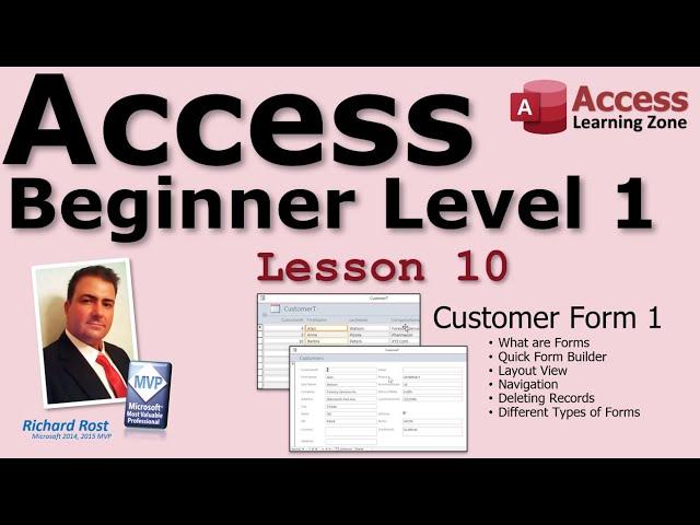 Microsoft Access Beginner 1, Lesson 10: Customer Form Part 1. For Access 2016, 2019, 365 Tutorial