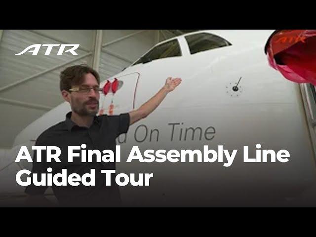 ATR Final Assembly Line - Guided Tour