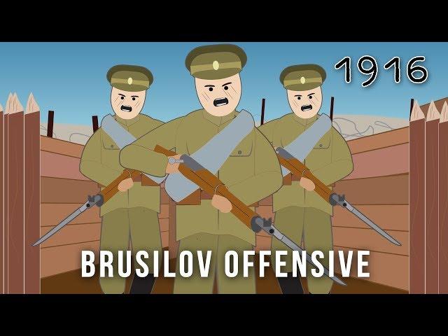 The Brusilov Offensive (1916)