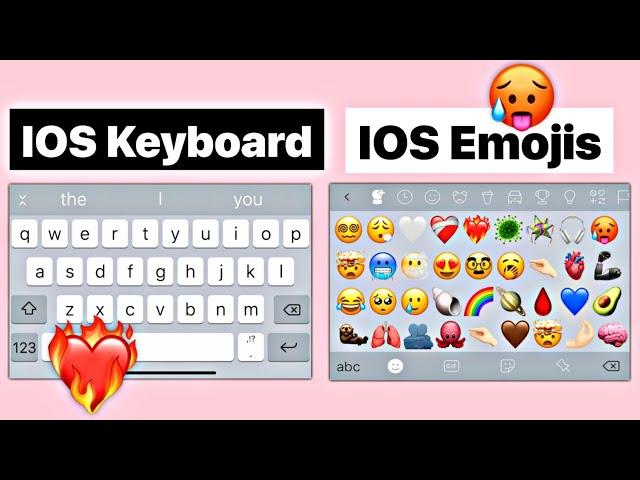 IOS Keyboard + IOS Emojis On Android | How to get ios keyboard on android 2022