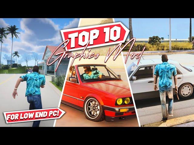 10 Best Graphics Mod To Make GTA Vice City Ultra Realistic | For Low End Pc