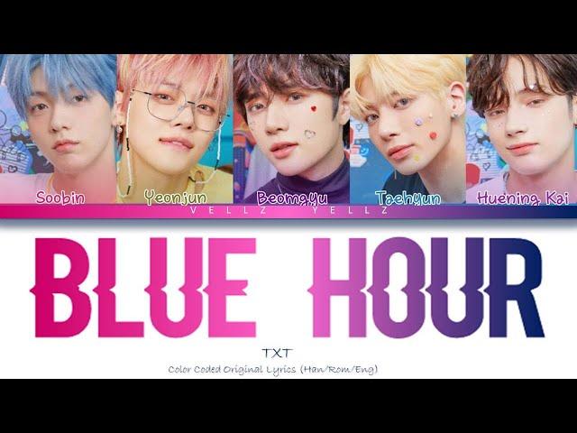 TXT Blue Hour Lyrics (투모로우바이투게더 5시 53분의 하늘에서 발견한 너와 나 가사) [Color Coded Lyrics/Han/Rom/Eng]